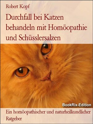 cover image of Durchfall bei Katzen behandeln mit Homöopathie und Schüsslersalzen